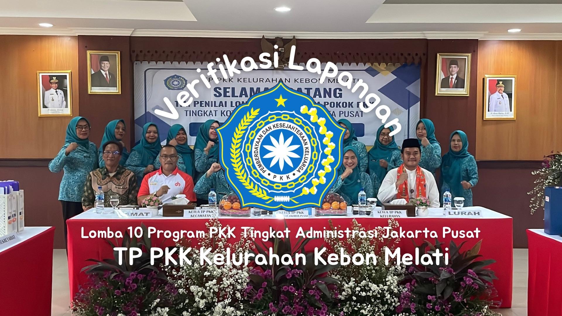  Verifikasi Lapangan lomba 10 Program PKK Tingkat Kota Administrasi Jakarta Pusat 2025